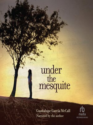 cover image of Under the Mesquite